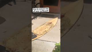 How to remove wax off your surfboard [upl. by Atinreb]