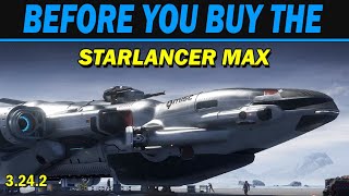 Star Citizen Buyers guide to the Starlancer MAX [upl. by Zetnom]