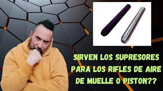 Sirven los supresores para los rifles de aire de quiebre [upl. by Neivad441]