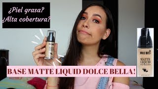 NUEVA BASE MATTE LIQUID FOUNDATION DOLCE BELLAALTA COBERTURAAlejandra Carrero [upl. by Petit]