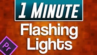 Premiere Pro  How to Flashing Lights Effect [upl. by Coumas]