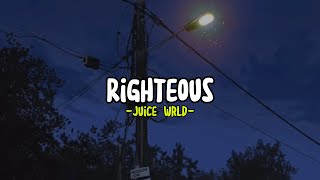 Juice WRLD – Righteous Lyrics [upl. by Mayman]