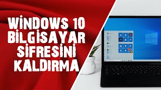 Windows 10 Başlangıç Şifresini Parola Kaldırma [upl. by Novi773]