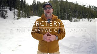 Arcteryx Atom Heavyweight Review Previously Atom AR Updated for 2024 [upl. by Thagard]