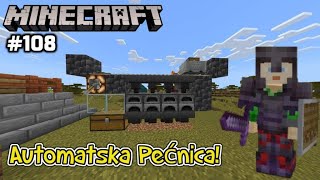 Minecraft Preživljavanje 108  Automatska Pećnica [upl. by Buckden]