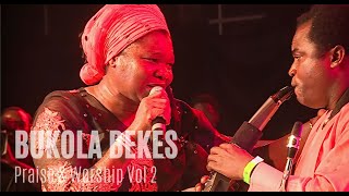 Bukola Bekes Praise amp Worship Part 2  Unusual Praise 2017 [upl. by Auka383]