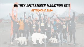 Aftermovie van de Ontdek Spitsbergen Marathon reis 2024 [upl. by Malinda]