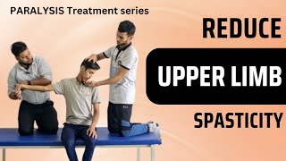 Upper limb Spasticity Exercise for Stroke Paralysis patient  paralysis Treatment series [upl. by Charlton]