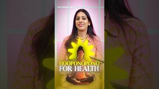 Ho’oponopono For Health  Dr Karishma Ahuja [upl. by Catlin753]