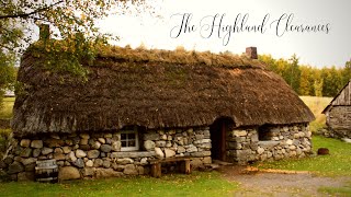 The Highland Clearances of Scotland A Short Documentary [upl. by Walker799]