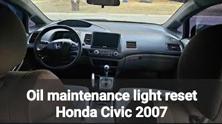 Oil light reset Honda Civic 2007 [upl. by Juan141]