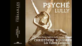 JeanBaptiste Lully  Psyché Christophe Rousset 20222023 Acte IV [upl. by Tobin543]