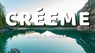 KAROL G Maluma  Créeme LetraLyrics [upl. by Orme]