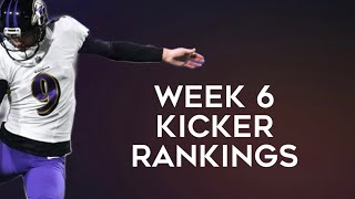 Top 12 Kicker Rankings Week 6 Fantasy Football 2024 [upl. by Isabeau413]