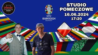 ⚽EURO2024 POLSKA  HOLANDIA  STUDIO POMECZOWE [upl. by Omixam]