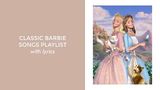 classic barbie songs playlist with lyrics [upl. by Annelise]