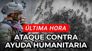 Guerra Israel vs Hamas 100 víctimas que asaltaban camiones de ayuda humanitaria en Gaza [upl. by Rosamund]