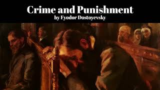 Crime and Punishment by Fyodor Dostoyevsky [upl. by Lednyk120]