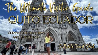 Quito Ecuador  The Ultimate Travel Guide  Everything You Need To Know [upl. by Einnej734]