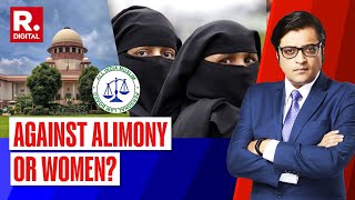 Is AIMPLB Going Against Womens Rights Arnab on The Debate [upl. by Elwood406]