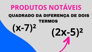 Produtos notáveis QUADRADO DA DIFERENÇA ENTRE DOIS TERMOS EXERCÍCIOS [upl. by Nhguaved]