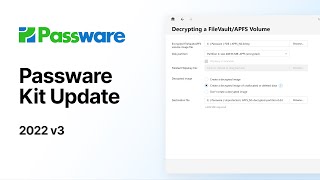 Whats New in Passware Kit 2022 v3 [upl. by Nnylyam520]