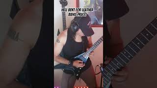 HELL BENT FOR LEATHER metalguitar electricguitar guitar guitarist judaspriest [upl. by Onitnevuj381]