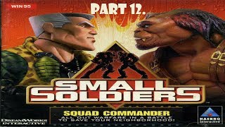 LP Small Soldiers Squad commander  Commando  part 1 [upl. by Ecirehs]