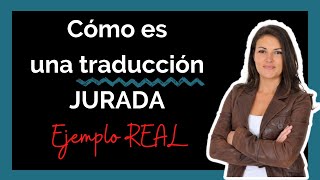 💼 Cómo hacer una TRADUCCIÓN JURADA 💼  Ejemplo Real  2023 [upl. by Iorio434]