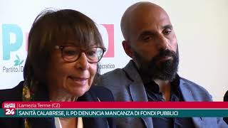 Lamezia Terme CZ  Sanità calabrese il PD denuncia mancanza di fondi pubblici [upl. by Samale]