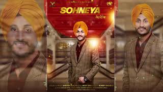 Sohneya  Full Song 2018  Sarvan Malhi  👍 2018  VS Records [upl. by Fugere]