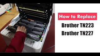 How to Install Brother TN227 Toner Replacement [upl. by Standish]