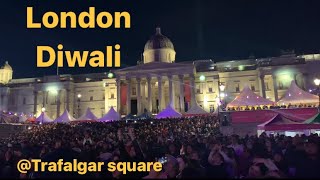 Diwali in LONDON Diwali celebration at Trafalgar squareLondon Diwali event In LondonLondon video [upl. by Omrellug]