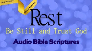 Rest Be Still and Trust God AUDIO BIBLE  Overcome Weariness [upl. by Minerva]