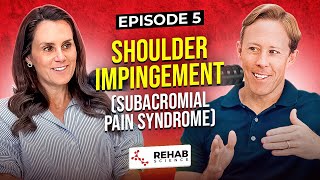 Shoulder Impingement Subacromial Pain Syndrome  Ep 5 [upl. by Oiled]