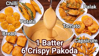 6 Crispy Pakoda in 5 Minutes Using 1 Batter  Street Style Pakora Bajji  All in One Pakoda Batter [upl. by Assanav]