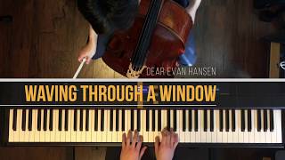 Dear Evan Hansen  Waving Through A Window cellopiano cover [upl. by Rodoeht876]