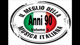 Il Meglio della Musica Italiana negli Anni 90  Volume 3 [upl. by Chitkara]