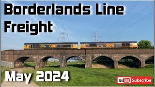 Borderlands Line Freight Trains Round Up During May 2024 [upl. by Etteniuq]