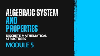 Binary Operation Algebraic System amp Properties  MAT203  DMS MODULE 5  KTU  Anna Thomas  SJCET [upl. by Idihsar]