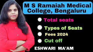 M S Ramaiah Medical College Bengaluru l Seatsfeescutoff 2024  keaneet kea2024 kcet2024 [upl. by Chaney]