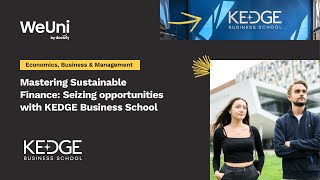 Mastering Sustainable Finance Seizing opportunities with KEDGE Business School [upl. by Jak]