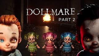 THERE IS NO ESCAPE  Dollmare Playthrough PART 2 FINAL [upl. by Eckardt]