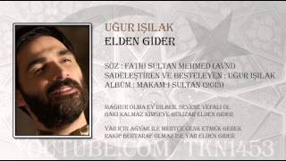 UĞUR IŞILAK  ELEDEN GİDER 2013 [upl. by Aylat]