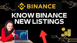 How to Know Binance New Listings 2024 [upl. by Robby]