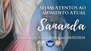 Sananda  Sejam Atentos ao Momento Atual  08  02  24 [upl. by Wanfried628]