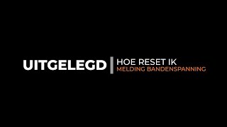 UITGELEGD  HOE RESET IK MELDING BANDENSPANNING IN MIJN VOLKSWAGEN [upl. by Walton986]