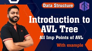 Lec58 Introduction to AVL Tree in Data Structure with Examples  All Imp Points of AVL [upl. by Grosvenor]