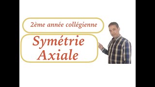 cours de symétrie axiale 2ème AC séance1 [upl. by Tonjes236]