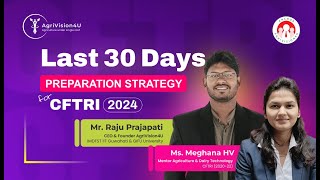 Last 30 Days Preparation Strategy for CFTRI 2024  CFTRI 2024 Exam  M Sc Food Technology [upl. by Okikuy]